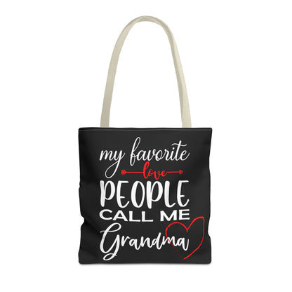 My Favorite People Call Me Grandma. Tote Bag