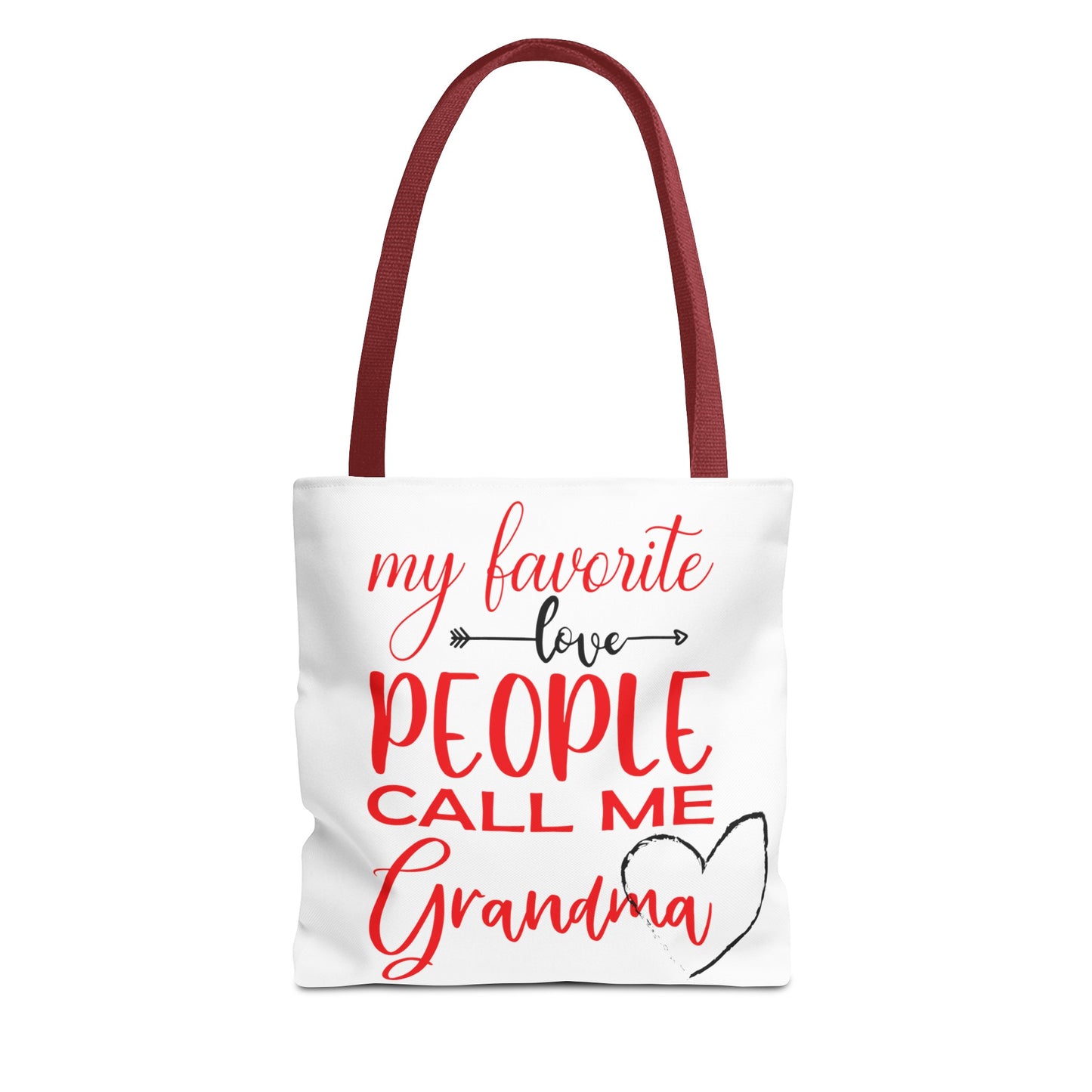 My Favorite People Call Me Grandma. Tote Bag