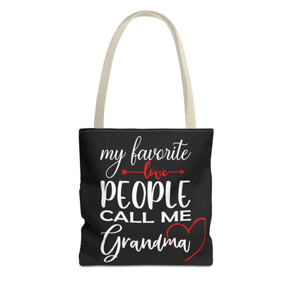 My Favorite People Call Me Grandma. Tote Bag