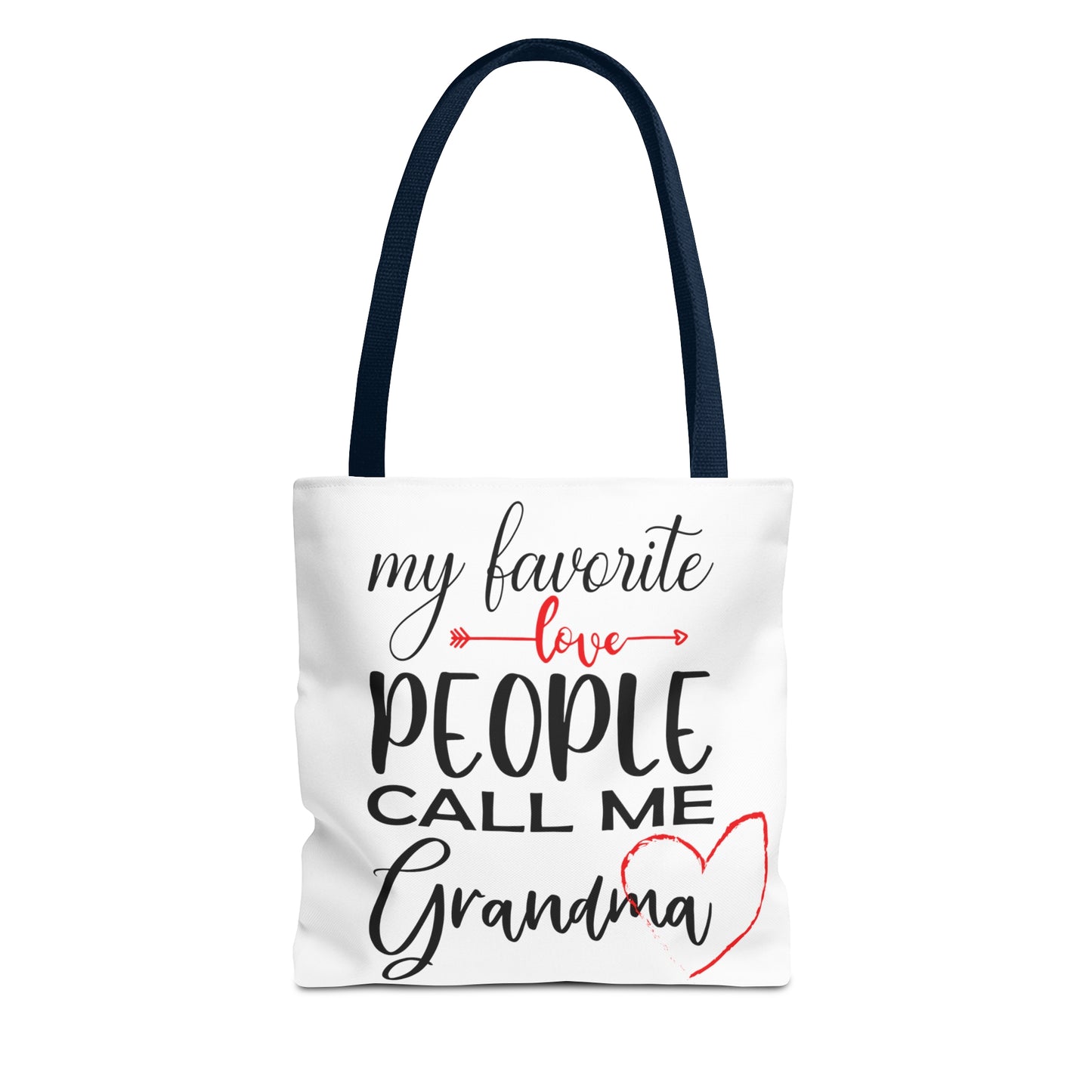 My Favorite People Call Me Grandma. Tote Bag