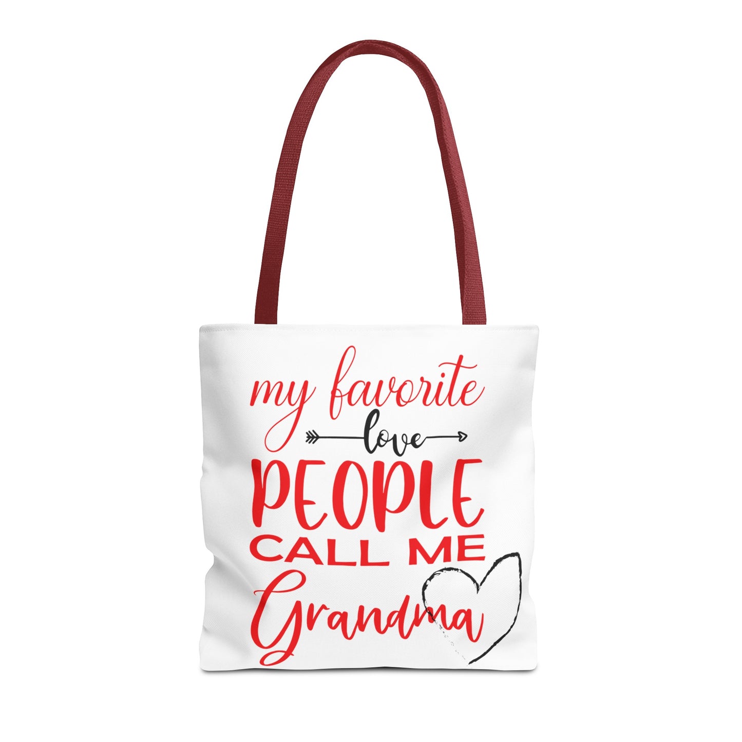 My Favorite People Call Me Grandma. Tote Bag