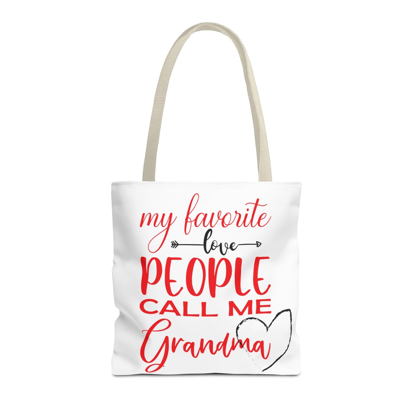 My Favorite People Call Me Grandma. Tote Bag