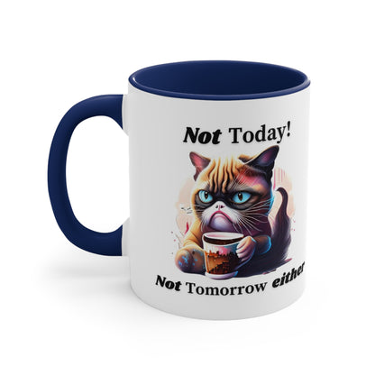 Not Today! Ceramic Coffee Mug with Cat Drinking Coffee, 15oz Mug