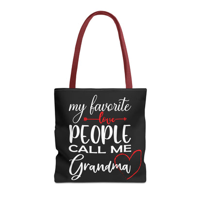 My Favorite People Call Me Grandma. Tote Bag