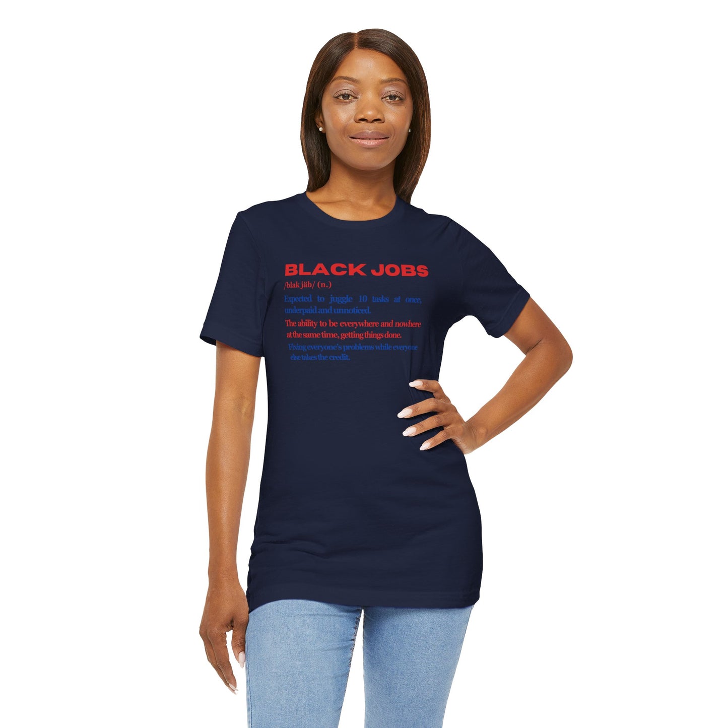 "Black Jobs" Defined T-Shirt, Unisex Short Sleeve Tee