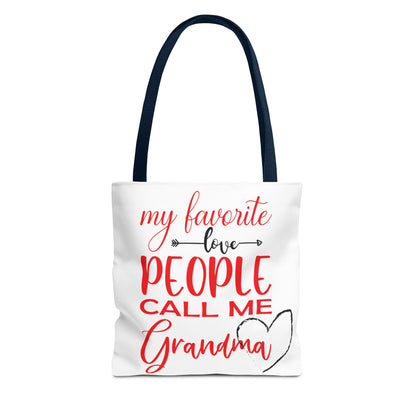 My Favorite People Call Me Grandma. Tote Bag