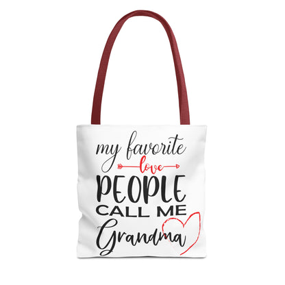 My Favorite People Call Me Grandma. Tote Bag