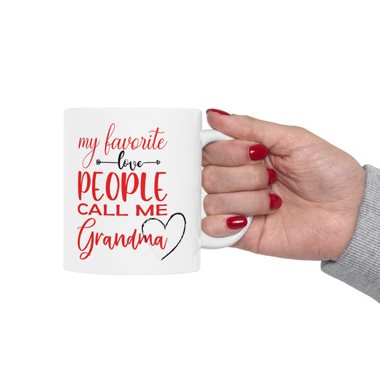 My Favorite People Call Me Grandma- Red, Ceramic Mug, 11oz