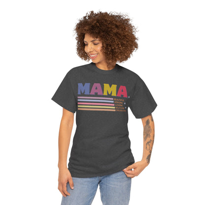 Attributes of Mama T-Shirt. Inspirational Characteristics of Mama.