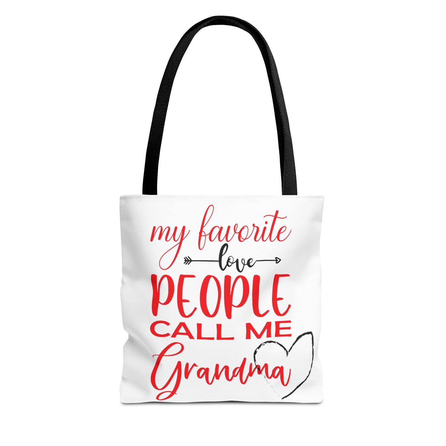 My Favorite People Call Me Grandma. Tote Bag