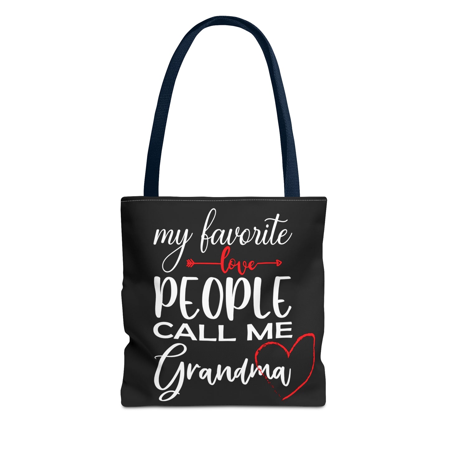 My Favorite People Call Me Grandma. Tote Bag