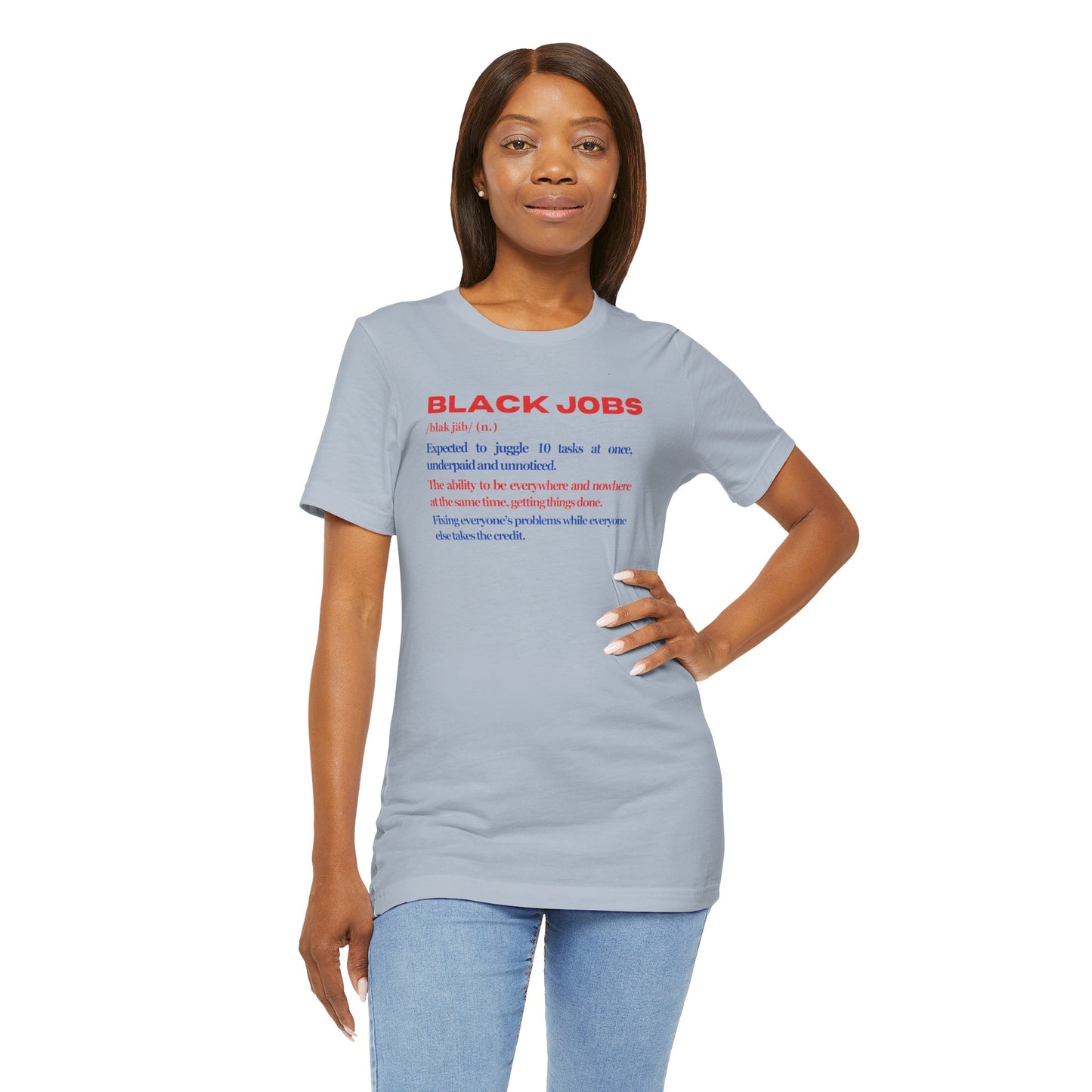 "Black Jobs" Defined T-Shirt, Unisex Short Sleeve Tee