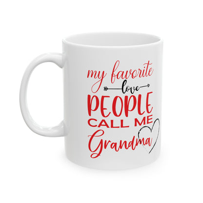 My Favorite People Call Me Grandma- Red, Ceramic Mug, 11oz