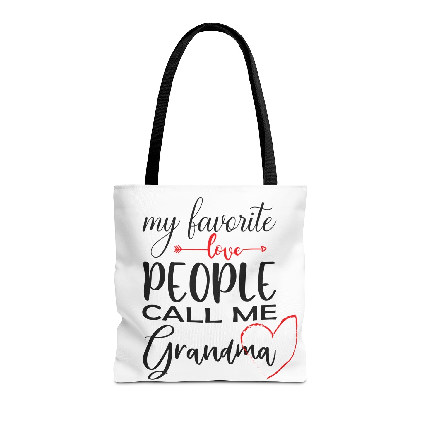 My Favorite People Call Me Grandma. Tote Bag