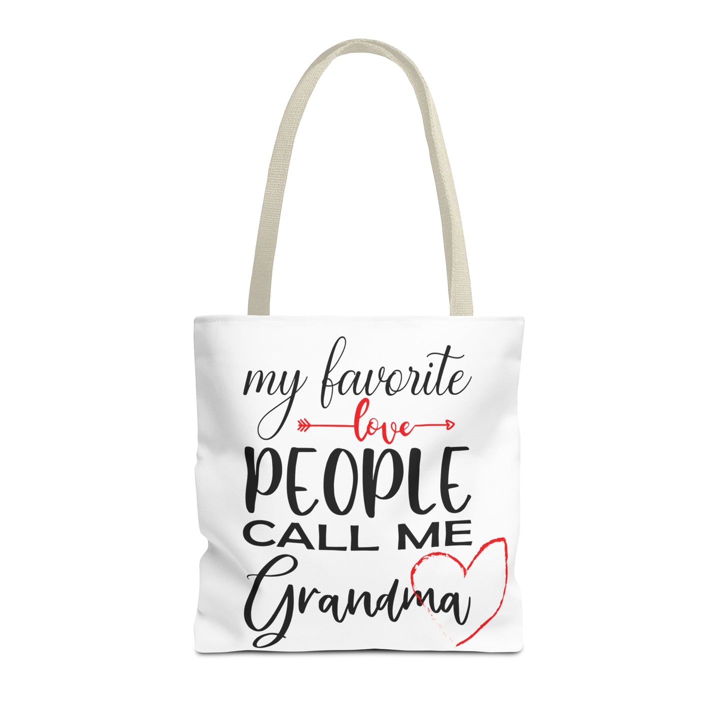 My Favorite People Call Me Grandma. Tote Bag