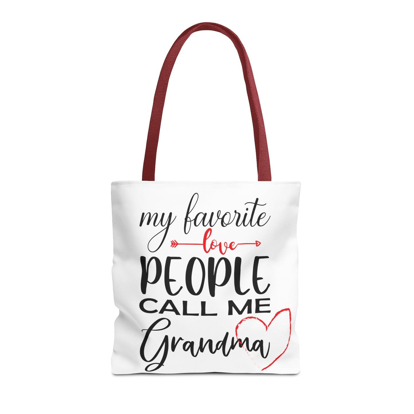 My Favorite People Call Me Grandma. Tote Bag