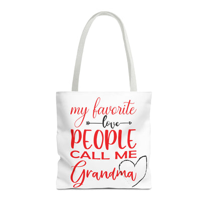 My Favorite People Call Me Grandma. Tote Bag