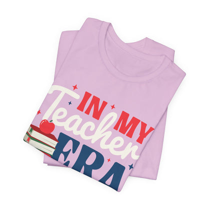 In My Teacher Era! Teach + Love + Inspire T-Shirt, Great Gift for Teachers