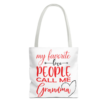 My Favorite People Call Me Grandma. Tote Bag