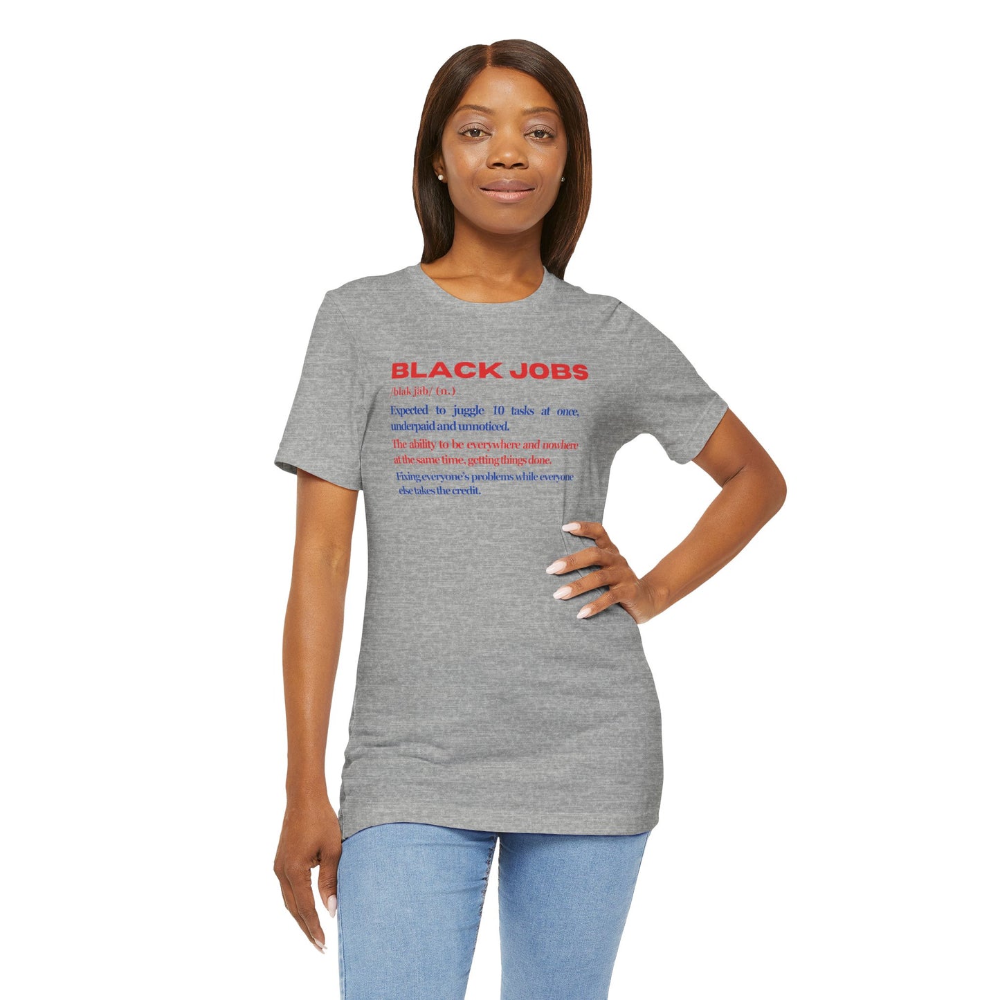 "Black Jobs" Defined T-Shirt, Unisex Short Sleeve Tee