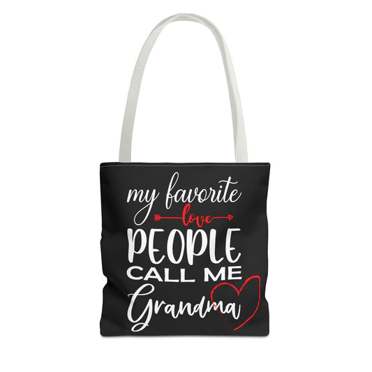 My Favorite People Call Me Grandma. Tote Bag