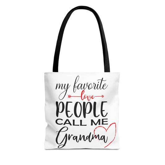 My Favorite People Call Me Grandma. Tote Bag