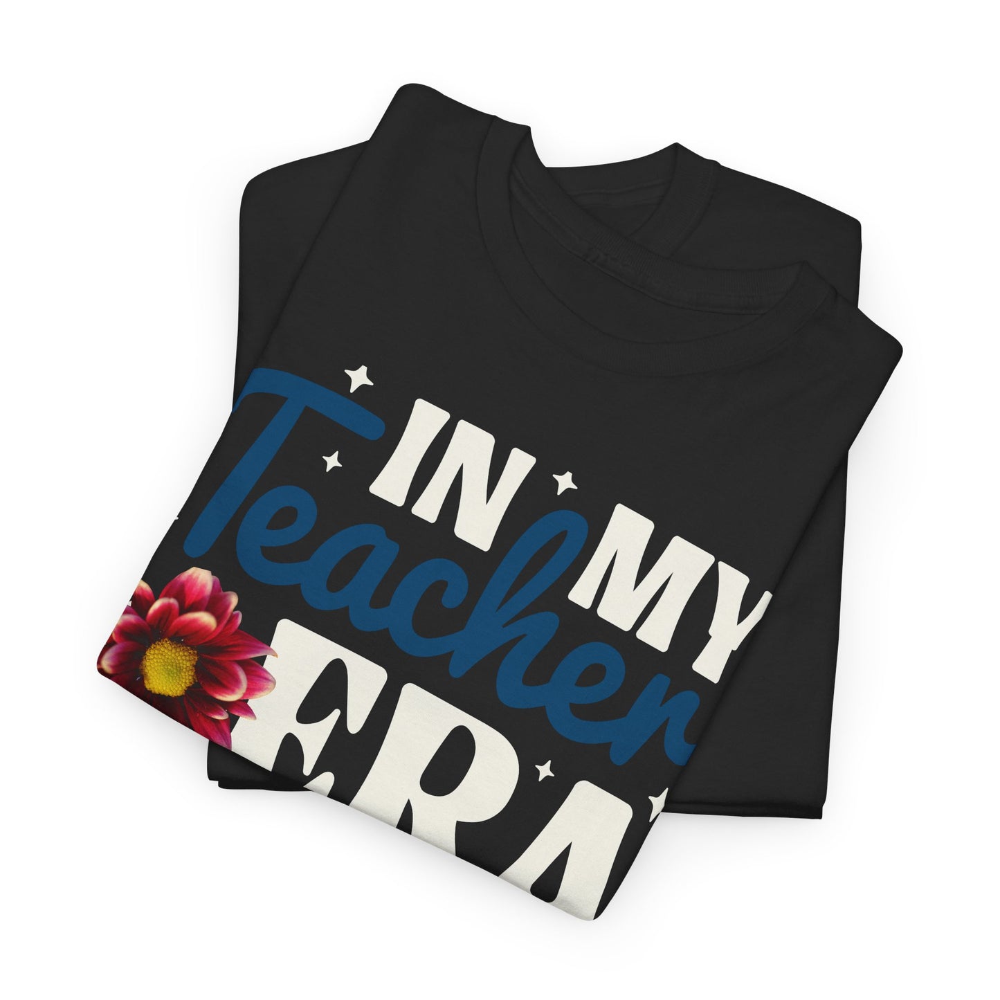 In My Teacher Era! Teach + Love + Inspire, T-Shirt Unisex Heavy Cotton Tee