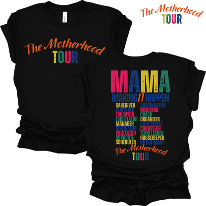 The Motherhood Tour Short Sleeve T-shirt