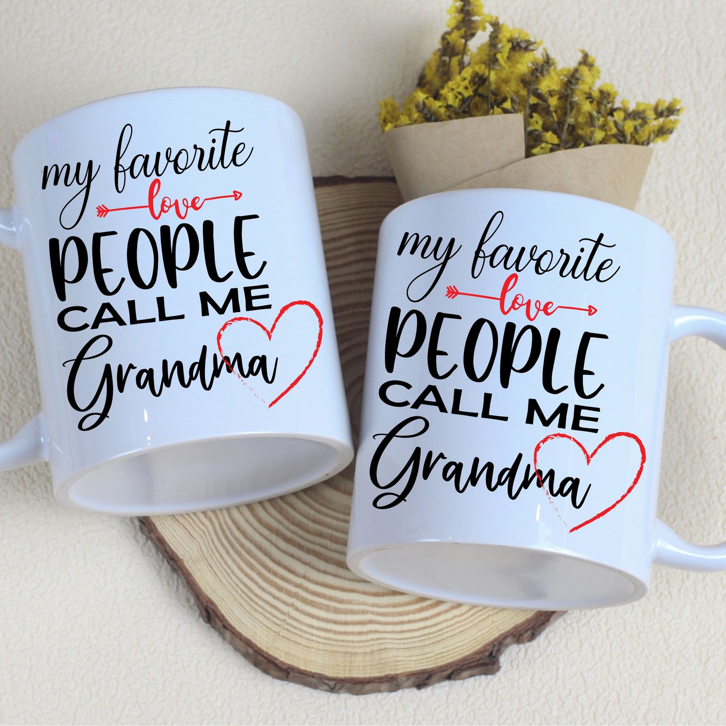 My Favorite People Call Me Grandma, Ceramic Mug, 11oz